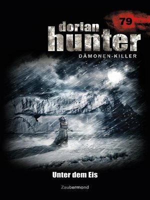 cover image of Dorian Hunter 79 – Unter dem Eis